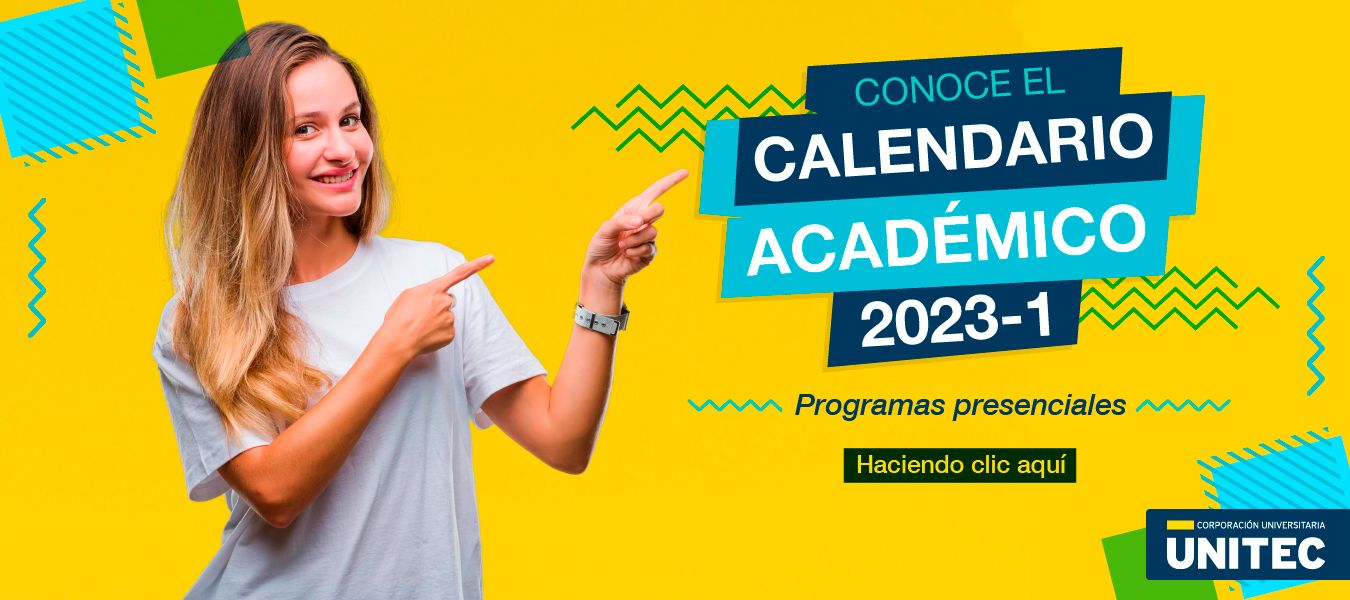 CALENDARIO ACADÉMICO 20223-1 unitec