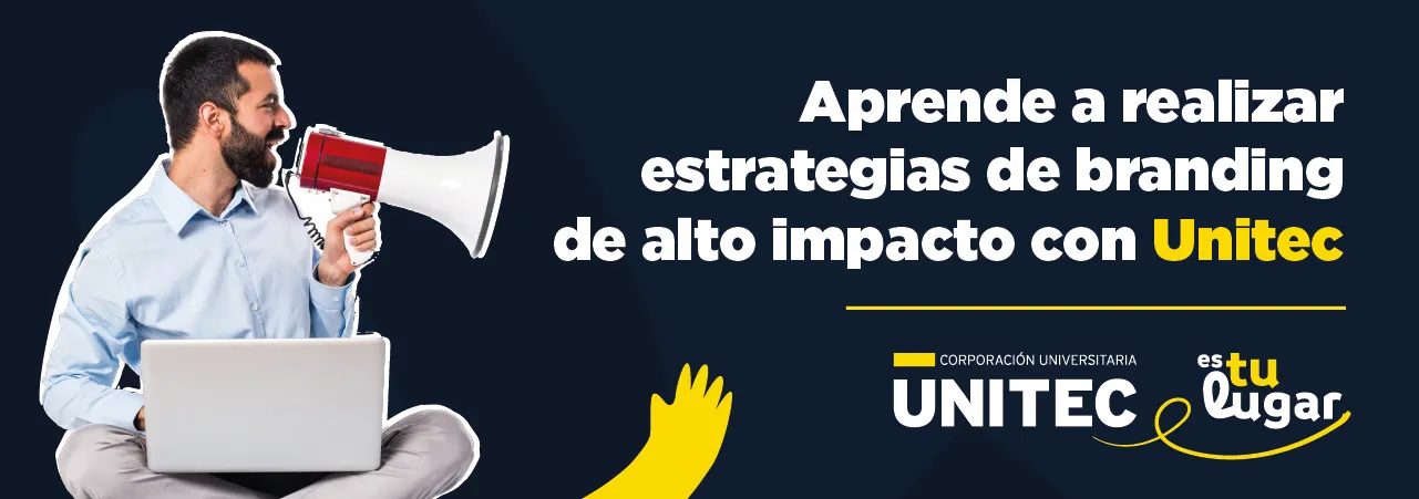 Estudia Mercadeo y Publicidad Virtual en Unitec y Domina el Branding Estratégico