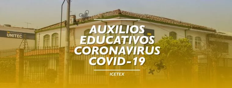 Estudiantes Uniteístas podrán beneficiarse con el plan Auxilios Educativos Coronavirus COVID-19 del ICETEX