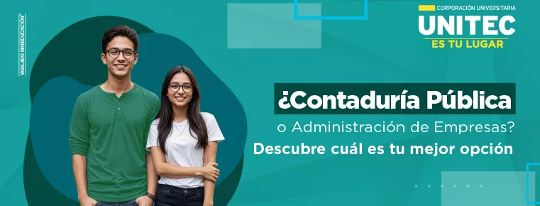 ¿Contaduría Pública o Administración de Empresas? Descubre cuál es tu mejor opción