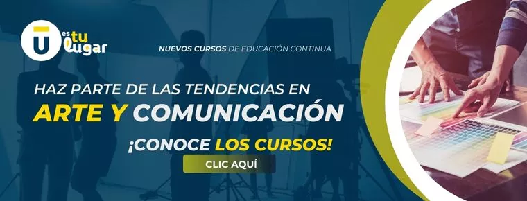 Haz parte de las tendencias creativas en arte y comunicación: Aprovecha los nuevos cursos de Educación Continua de Unitec.