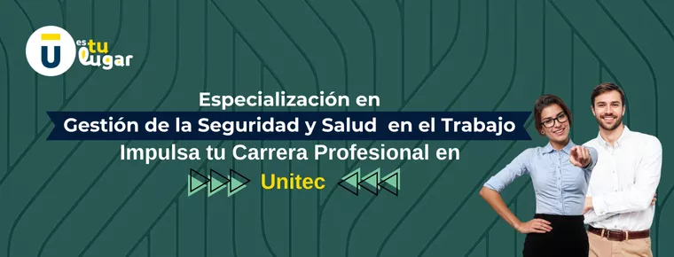 Especialización en Gestión de la Seguridad y Salud en el Trabajo: Impulsa tu Carrera Profesional en Unitec 