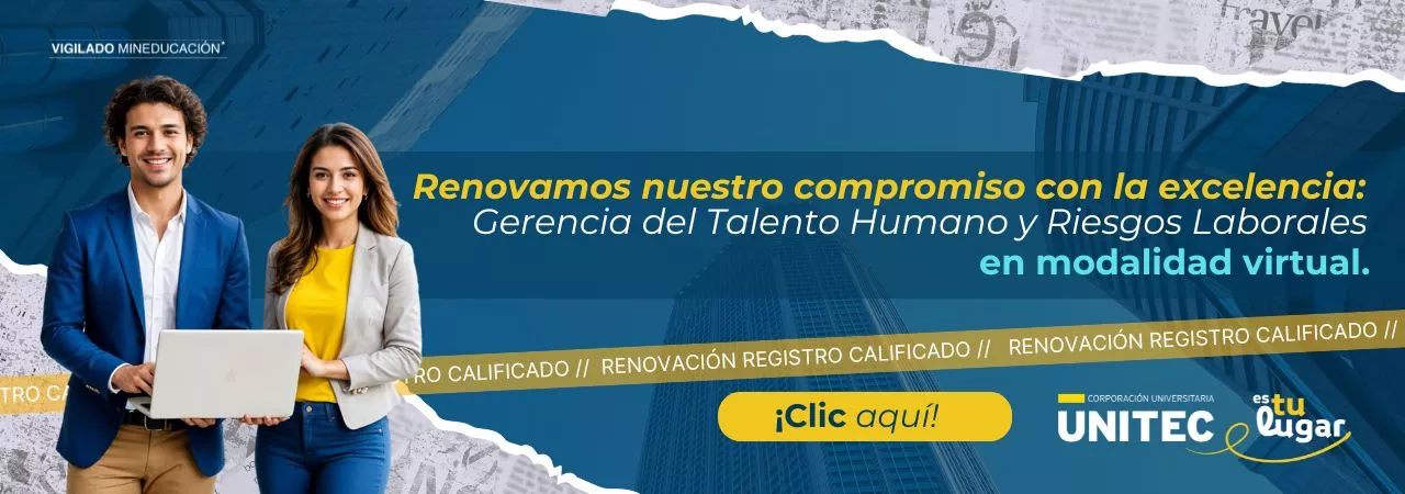 Renovamos nuestro compromiso con la excelencia: Gerencia del Talento Humano y Riesgos Laborales en modalidad virtual 