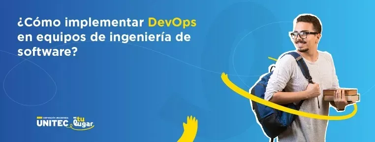 Cómo implementar DevOps en Equipos de Ingeniería de Software