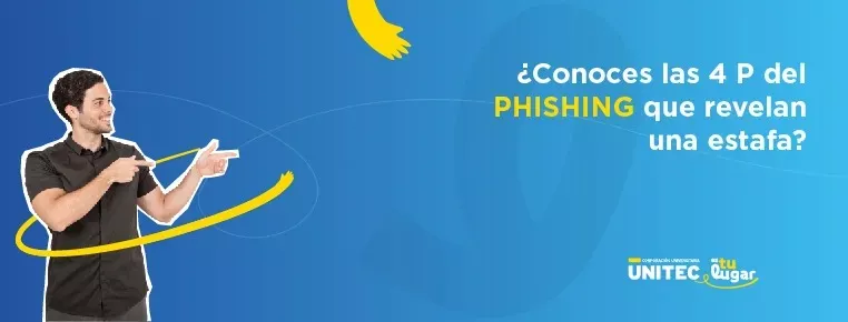 ¿Conoces las 4 P del Phishing que Revelan una Estafa?
