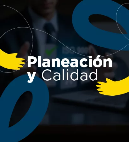 Planeación y Calidad