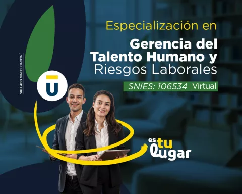 Estudiantes en formación en la Especialización en Gerencia del Talento Humano y Riesgos Laborales, orientada a la gestión estratégica del capital humano y la prevención de riesgos en entornos laborales